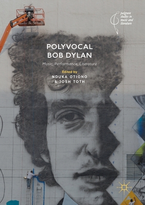 Polyvocal Bob Dylan