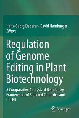 Regulation of Genome Editing in Plant Biotechnology