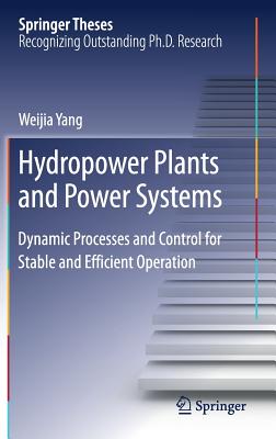 Hydropower Plants and Power Systems