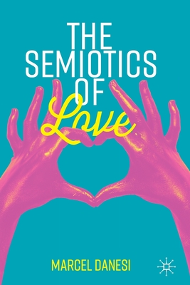 The Semiotics of Love