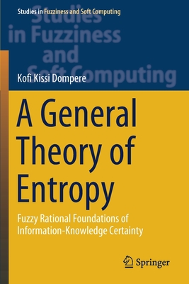 A General Theory of Entropy
