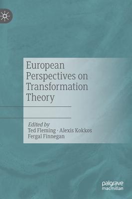 European Perspectives on Transformation Theory