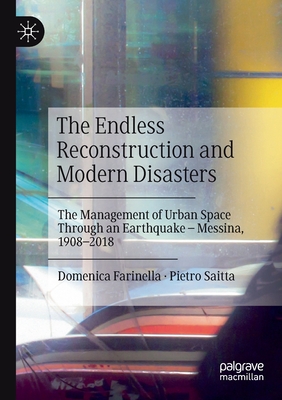 The Endless Reconstruction and Modern Disasters