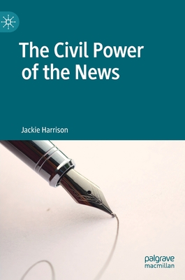 The Civil Power of the News