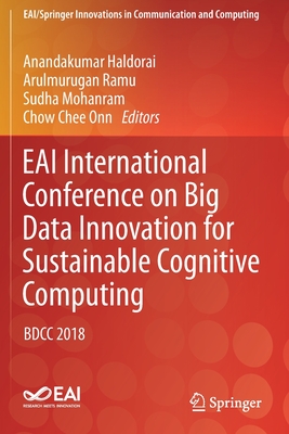 EAI International Conference on Big Data Innovation for Sustainable Cognitive Computing