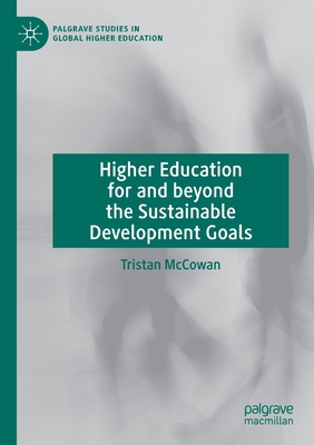 Higher Education for and beyond the Sustainable Development Goals