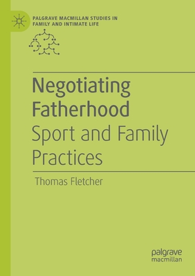 Negotiating Fatherhood