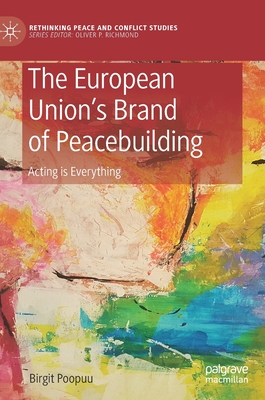 The European Union's Brand of Peacebuilding