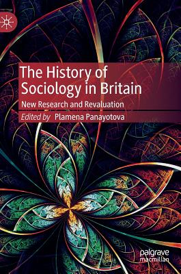 The History of Sociology in Britain