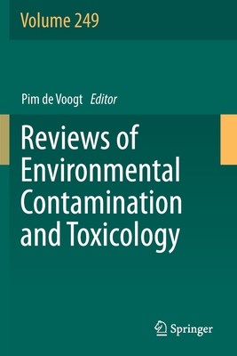 Reviews of Environmental Contamination and Toxicology Volume 249