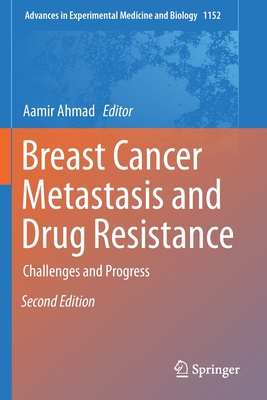 Breast Cancer Metastasis and Drug Resistance