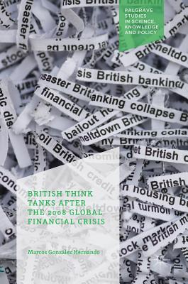 British Think Tanks After the 2008 Global Financial Crisis