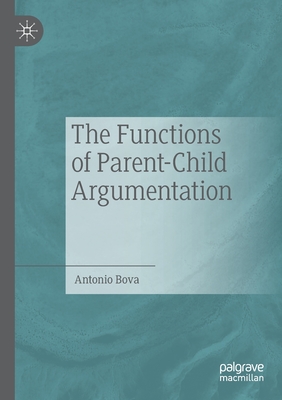 The Functions of Parent-Child Argumentation