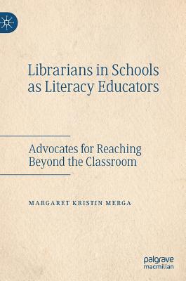 Librarians in Schools as Literacy Educators