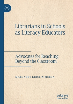 Librarians in Schools as Literacy Educators