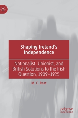 Shaping Ireland's Independence