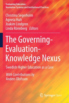 The Governing-Evaluation-Knowledge Nexus