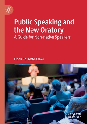 Public Speaking and the New Oratory