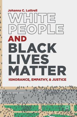 White People and Black Lives Matter