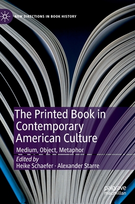 The Printed Book in Contemporary American Culture