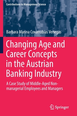 Changing Age and Career Concepts in the Austrian Banking Industry