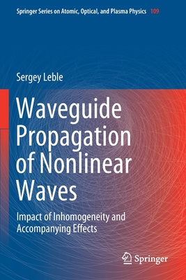 Waveguide Propagation of Nonlinear Waves