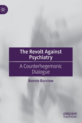 The Revolt Against Psychiatry