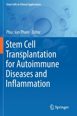 Stem Cell Transplantation for Autoimmune Diseases and Inflammation