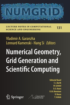 Numerical Geometry, Grid Generation and Scientific Computing