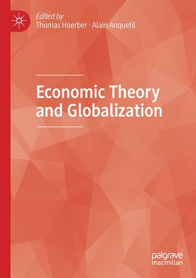 Economic Theory and Globalization