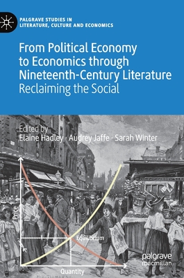 From Political Economy to Economics through Nineteenth-Century Literature