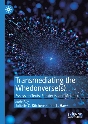 Transmediating the Whedonverse(s)