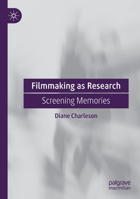 Filmmaking as Research