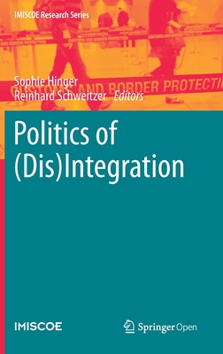 Politics of (Dis)Integration