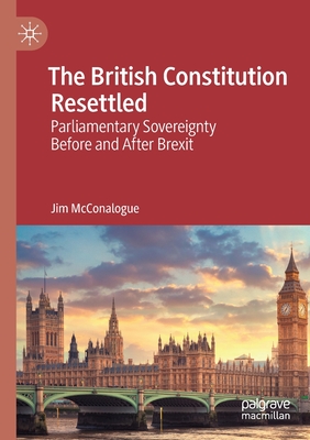 The British Constitution Resettled