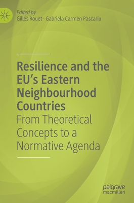 Resilience and the EU's Eastern Neighbourhood Countries