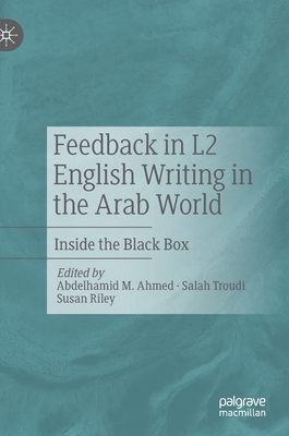 Feedback in L2 English Writing in the Arab World