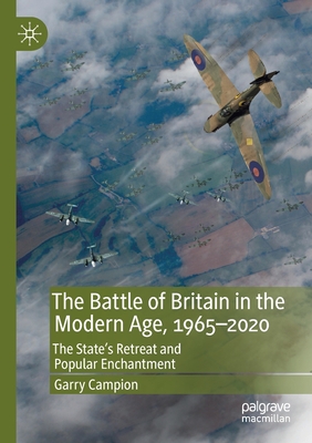 The Battle of Britain in the Modern Age, 1965-2020