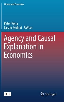 Agency and Causal Explanation in Economics