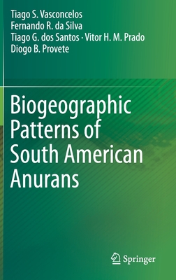 Biogeographic Patterns of South American Anurans