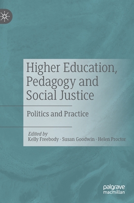 Higher Education, Pedagogy and Social Justice