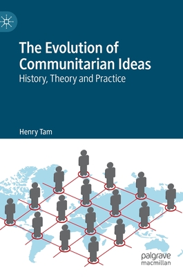 The Evolution of Communitarian Ideas