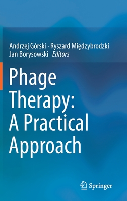 Phage Therapy: A Practical Approach