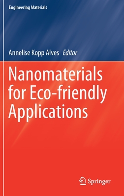 Nanomaterials for Eco-friendly Applications