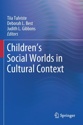 Children's Social Worlds in Cultural Context