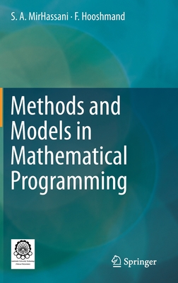 Methods and Models in Mathematical Programming