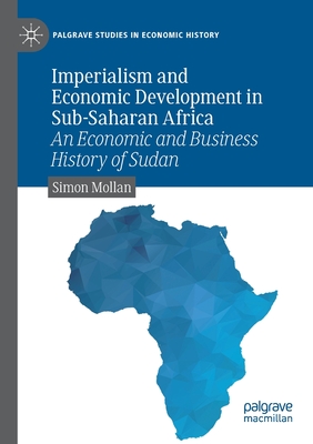Imperialism and Economic Development in Sub-Saharan Africa