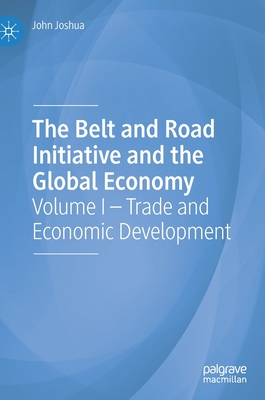 The Belt and Road Initiative and the Global Economy