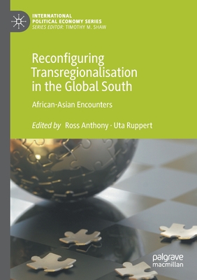 Reconfiguring Transregionalisation in the Global South