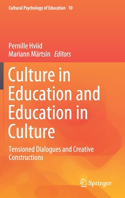 Culture in Education and Education in Culture